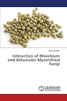 Interaction of Rhizobium and Arbuscular Mycorrhizal Fungi 3659790370 Book Cover