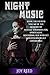 Night Music: Being the Fourth Volume of the Memoirs of Madame Seraphina Fox, Spiritualist, Describing Her Worldly and Otherworldly Experiences (The Seraphina Fox Mystery Series) (Volume 4)