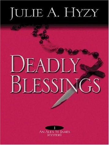 Deadly Blessings