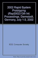Rapid System Prototyping, 13th IEEE International Workshop 076951703X Book Cover