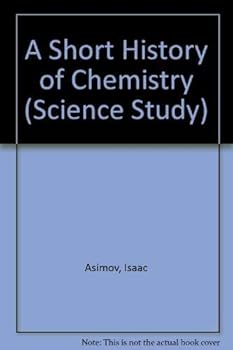 Paperback A short history of chemistry; (Science study series) Book