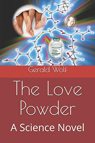 The Love Powder: A Science Novel