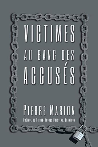 Victimes Au Banc Des Accusés (French Edition)