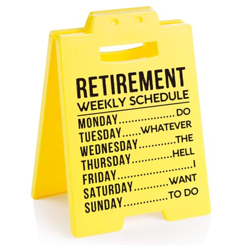 Petalsun Retirement Gift for Woman Men- Funny Retirement Weekly Schedule Warning Style Yellow Sign- Best Retired Gifts for Women Men Boss Coworker Teacher Nurse, Retirement Plaque Decorations
