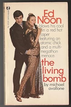 The Living Bomb: An Ed Noon Novel