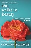 She Walks in Beauty: A Woman's Journey Through Poems