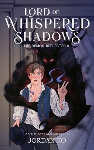 Lord of Whispered Shadows: An MM Fantasy Romance (The Demon Reflected Book 1)