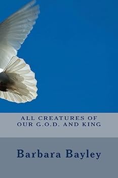 Paperback All Creatures of Our G.O.D. and King Book