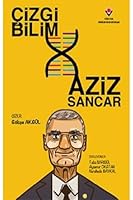 Çizgi Bilim Aziz Sancar 6053124052 Book Cover