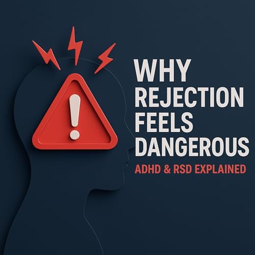 Fear of Rejection, ADHD, and Avoidance: The Real Reason You Stop Before Finishing