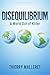 Disequilibrium: A World Out Of Kilter