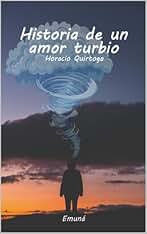 Historia de un amor turbio