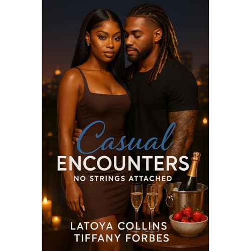 Casual Encounters Audiolibro Por LaToya Collins, Tiffany Forbes arte de portada