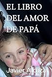  EL LIBRO DEL AMOR DE PAPÁ