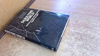 Hardcover Dark-time world: Watching and photographing wildlife at night Book