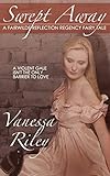Swept Away: A Fairwilde Regency Fairy Tale