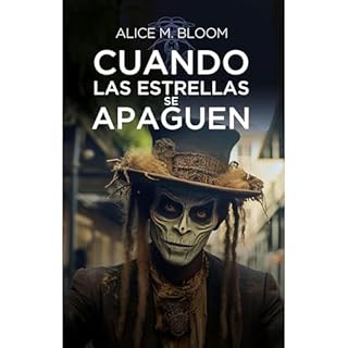 Cuando las estrellas se apaguen Audiolibro Por Alice M. Bloom arte de portada