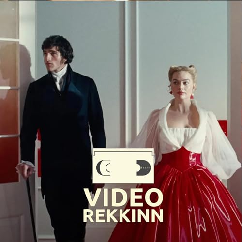 #96 Skynsemi e&eth;a hr&aelig;&eth;sla? og "Wuthering Heights"(2026)