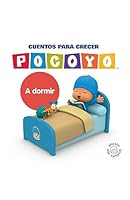 Pocoyó. Un cuento - Cuentos para crecer: A dormir 9877364301 Book Cover