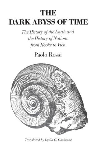 The Dark Abyss of Time: The History of the Earth and the History of Nations from Hooke to Vico