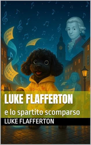 Luke Flafferton : e lo spartito scomparso (Italian Edition)