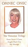Compiled Edition: The Venusian Trilogy: From Venus I Came - Angels Don't Cry - My Mission