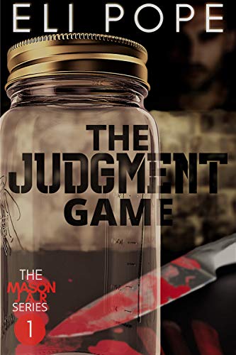 The Judgment Game (The Mason Jar Series Book 1) by [Eli Pope]