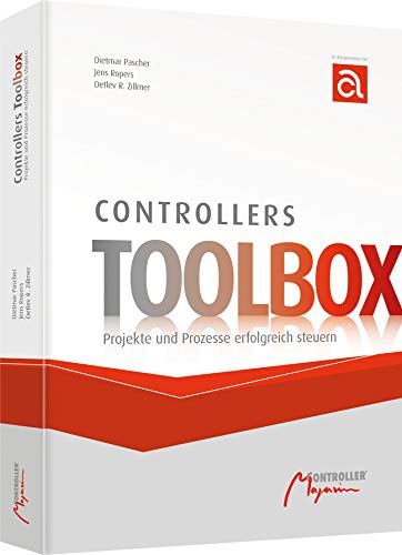 Preisvergleich Produktbild Controllers Toolbox: Projekte und Prozesse erfolgreich steuern