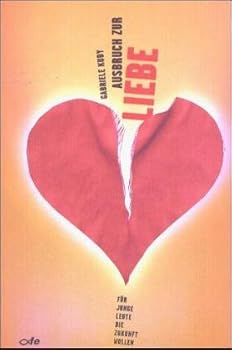 Paperback Ausbruch zur Liebe [German] Book