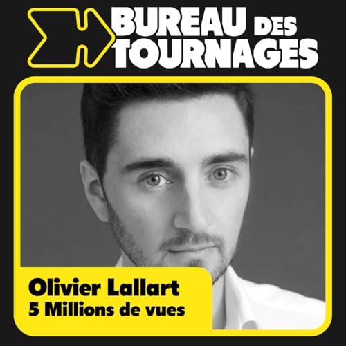 Olivier Lallart - 5 millions de vues