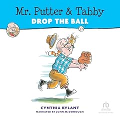Mr. Putter and Tabby Drop the Ball Audiolibro Por Cynthia Rylant arte de portada
