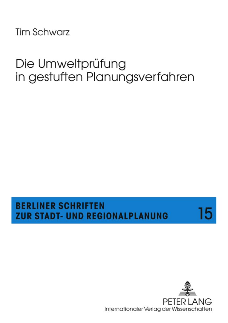 Die Umweltpruefung in Gestuften Planungsverfahren: Moeglichkeiten Und Grenzen Der Koordination Und Abschichtung Im Rahmen Der Umweltpruefung in Der ... Schriften Zur Stadt- Und Regionalplanung)