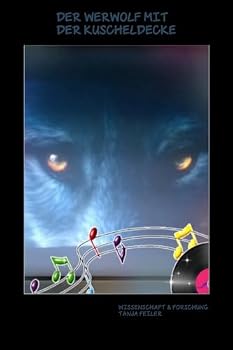 Paperback Der Werwolf mit der Kuscheldecke: Wissenschaft und Forschung [German] Book