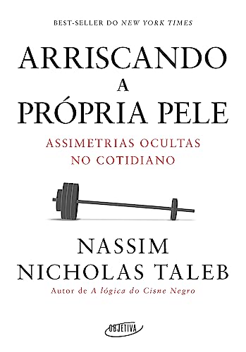 Arriscando a própria pele: Assimetrias ocultas no cotidiano