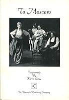 To Moscow 0871298074 Book Cover