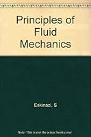 Principles of Fluid Mechanics 0139707166 Book Cover