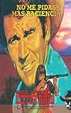 No me pidas más paciencia (Colección Oeste) (Spanish Edition)