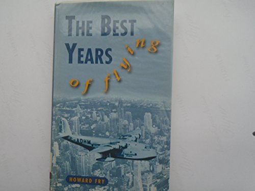 Best Years of Flying