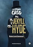 Lo strano caso del Dr. Jekyll e Mr. Hyde