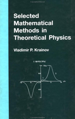 Buy Selected Mathematical Methods in Theoretical Physics Book Online at ...