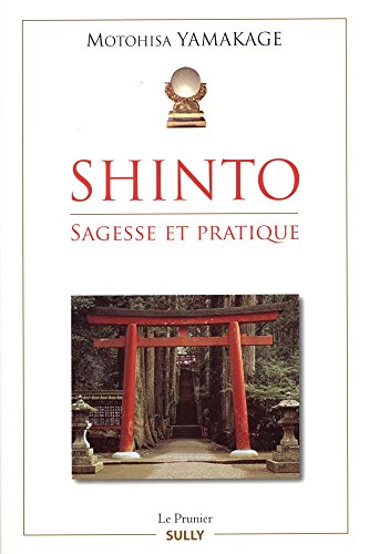  Shinto : Sagesse et pratique Francais PDF