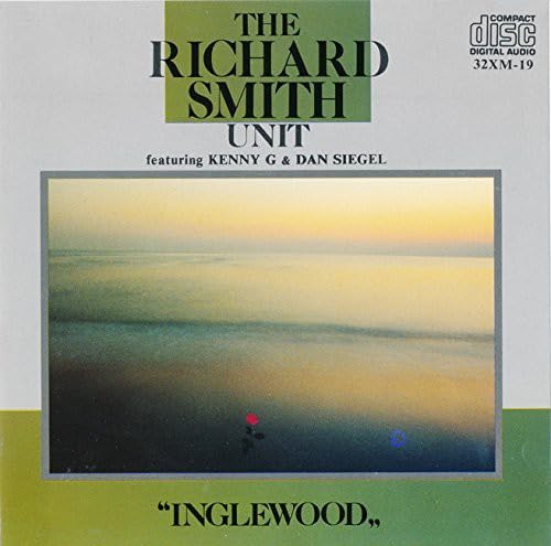 KENNY G (2) DAN SIEGEL THE RICHARD SMITH UNIT - Inglewood - CD