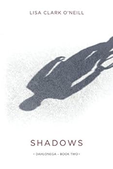 Shadows - Book #2 of the Dahlonega Trilogy