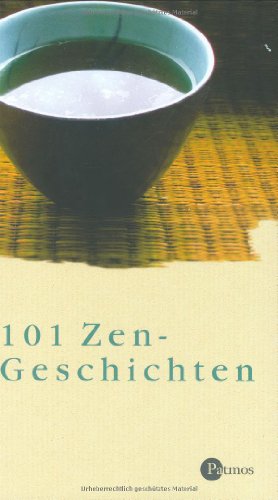 101 Zen-Geschichten 101 Zen-Geschichten
