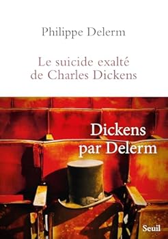 Paperback Le Suicide exalté de Charles Dickens [French] Book