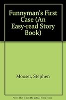 Funnyman's first case (An Easy-read story book) 0531035387 Book Cover