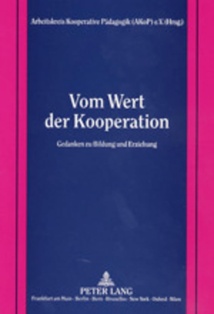 Vom Wert der Kooperation: Gedanken zu Bildung und Erziehung