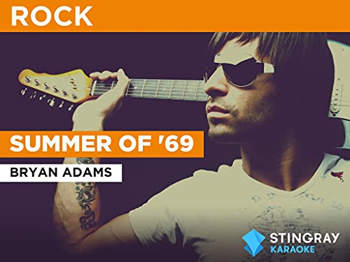 Summer Of '69 al estilo de Bryan Adams