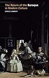 The Return of the Baroque in Modern Culture