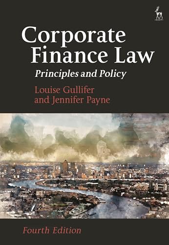 Corporate Finance Law: Principles and Policy